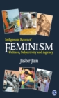 Image for Indigenous Roots of Feminism : Culture, Subjectivity and Agency