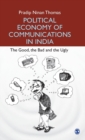 Image for Political Economy of Communications in India