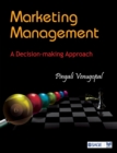 Image for Marketing management  : a decision-making Approach