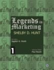 Image for Legends in Marketing: Shelby D. Hunt