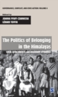 Image for The Politics of Belonging in the Himalayas