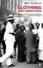 Image for Clothing for liberation: a communication analysis of Gandhi&#39;s Swadeshi Revolution
