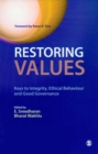 Image for Restoring values: keys to integrity, ethical behaviour and good governance