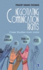 Image for Negotiating communication rights  : case studies from India