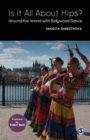 Image for Is it all about hips?  : around the world with Bollywood dance