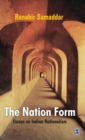 Image for The nation form  : essays on Indian nationalism