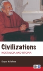 Image for Civilizations  : nostalgia and utopia