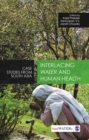 Image for Interlacing water and human health: case studies from South Asia