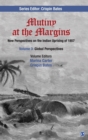 Image for Mutiny at the Margins: New Perspectives on the Indian Uprising of 1857 : Volume III: Global Perspectives