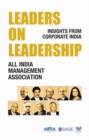 Image for Leaders on leadership: insights from corporate India