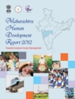 Image for Maharashtra Human Development Report 2012 : Towards Inclusive Human Development