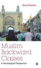 Image for Muslim backward classes  : a sociological perspective