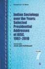 Image for Studies in Indian Sociology : Indian Sociology Over the Years: Selected Presidential Addresses of AISC, 1967–2010