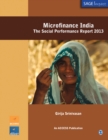 Image for Microfinance India  : the social performance report 2013