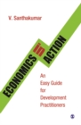 Image for Economics in action: an easy guide for development practitioners