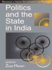 Image for Politics and the state in India
