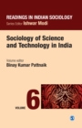 Image for Readings in Indian Sociology: Volume VI: Sociology of Science and Technology in India