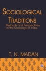 Image for Sociological traditions: methods and perspectives in the sociology of India