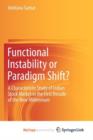 Image for Functional Instability or Paradigm Shift? : A Characteristic Study of Indian Stock Market in the First Decade of the New Millennium