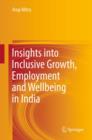 Image for Insights into Inclusive Growth, Employment and Wellbeing in India