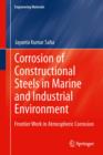 Image for Corrosion of Constructional Steels in Marine and Industrial Environment: Frontier Work in Atmospheric Corrosion