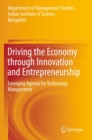 Image for Driving the Economy through Innovation and Entrepreneurship: Emerging Agenda for Technology Management.