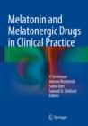 Image for Melatonin and Melatonergic Drugs in Clinical Practice