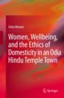 Image for Women, wellbeing and the ethics of domesticity in an Odia Hindu temple town