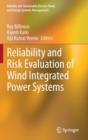 Image for Reliability and Risk Evaluation of Wind Integrated Power Systems