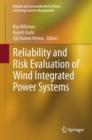 Image for Reliability and risk evaluation of wind integrated power systems