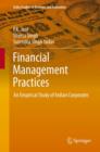 Image for Financial Management Practices: An Empirical Study of Indian Corporates