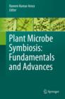 Image for Plant microbe symbiosis: fundamentals and advances