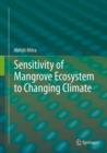 Image for Sensitivity of Mangrove Ecosystem to Changing Climate