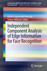 Image for Independent Component Analysis of Edge Information for Face Recognition