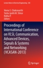 Image for Proceedings of International Conference on VLSI, Communication, Advanced Devices, Signals &amp; Systems and Networking (VCASAN-2013)