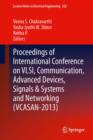 Image for Proceedings of international conference on VLSI, communication, advanced devices, signals &amp; systems and networking (VCASAN-2013)