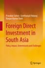 Image for Foreign Direct Investment in South Asia: Policy, Impact, Determinants and Challenges