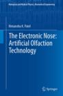 Image for The Electronic Nose: Artificial Olfaction Technology