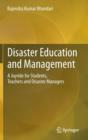 Image for Disaster education and management  : a joyride for students, teachers and disaster managers