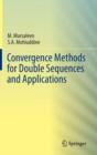 Image for Convergence Methods for Double Sequences and Applications