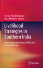 Image for Livelihood Strategies in Southern India: Conservation and Poverty Reduction in Forest Fringes