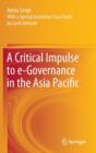 Image for A Critical Impulse to e-Governance in the Asia Pacific
