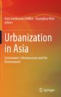 Image for Urbanization in Asia  : governance, infrastructure and the environment