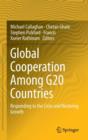 Image for Global cooperation among G20 countries  : responding to the crisis and restoring growth