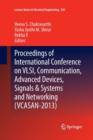 Image for Proceedings of International Conference on VLSI, Communication, Advanced Devices, Signals &amp; Systems and Networking (VCASAN-2013)