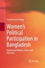 Image for Women’s Political Participation in Bangladesh : Institutional Reforms, Actors and Outcomes