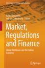 Image for Market, regulations and finance: global meltdown and the Indian economy