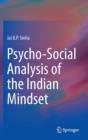 Image for Psycho-social analysis of the Indian mindset
