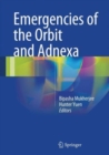 Image for Emergencies of the Orbit and Adnexa