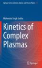 Image for Kinetics of Complex Plasmas